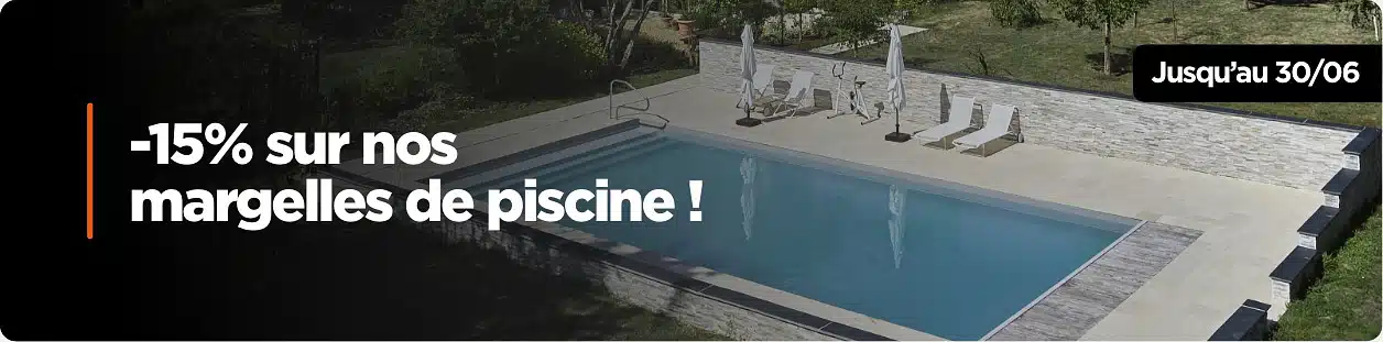 bandeau promotionnel Margelle de piscine Juin 2025